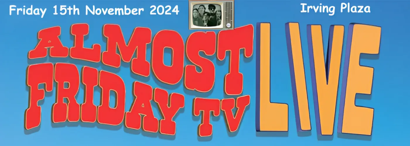 Almost Friday TV Live