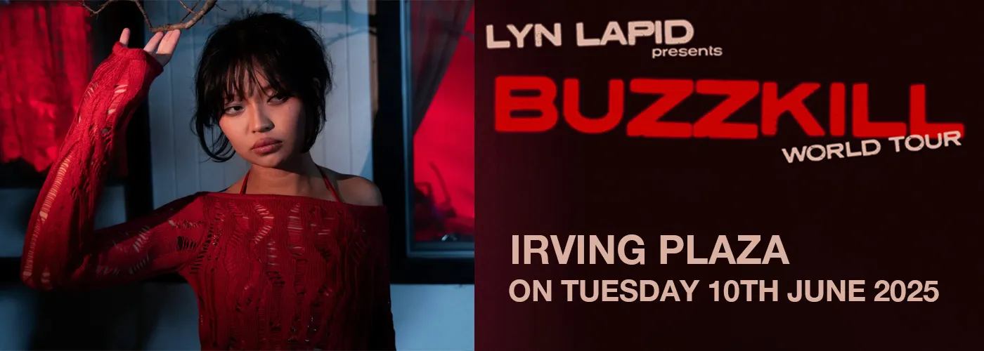 Lyn Lapid Tickets | 10 June 2025 | Irving Plaza