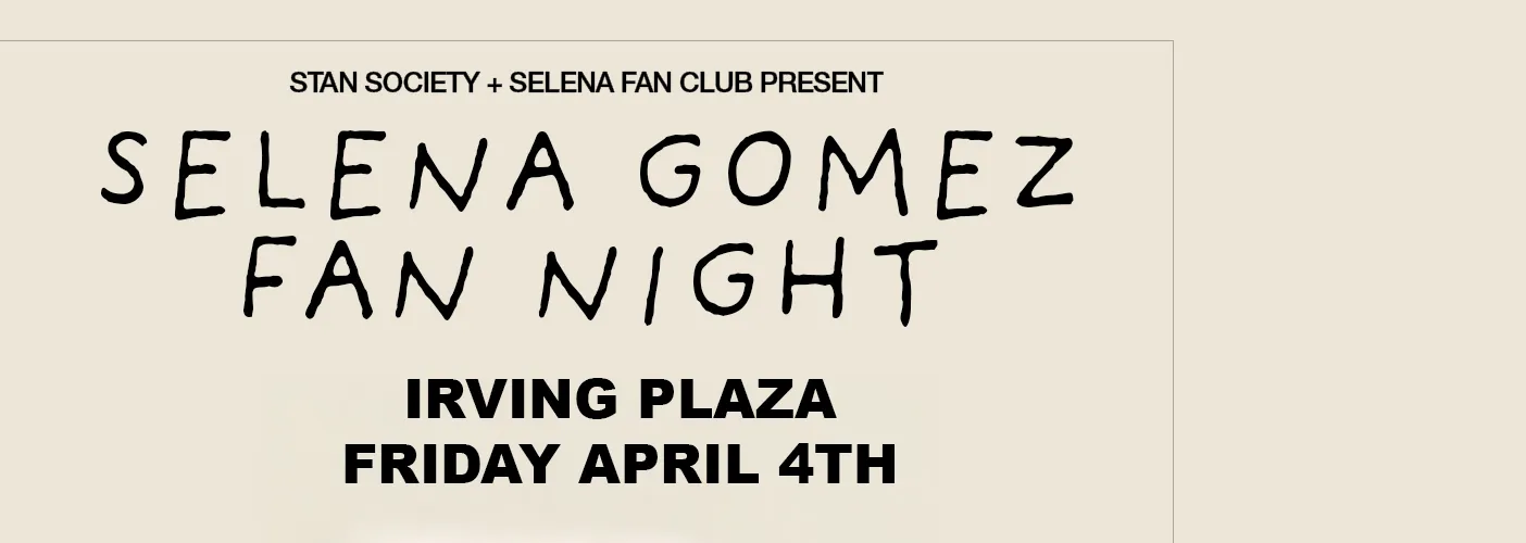 Stan Society: Selena Gomez Night