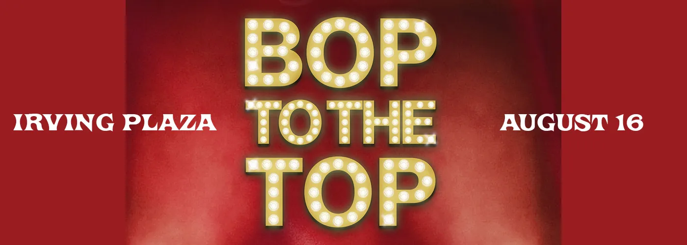 Bop To The Top