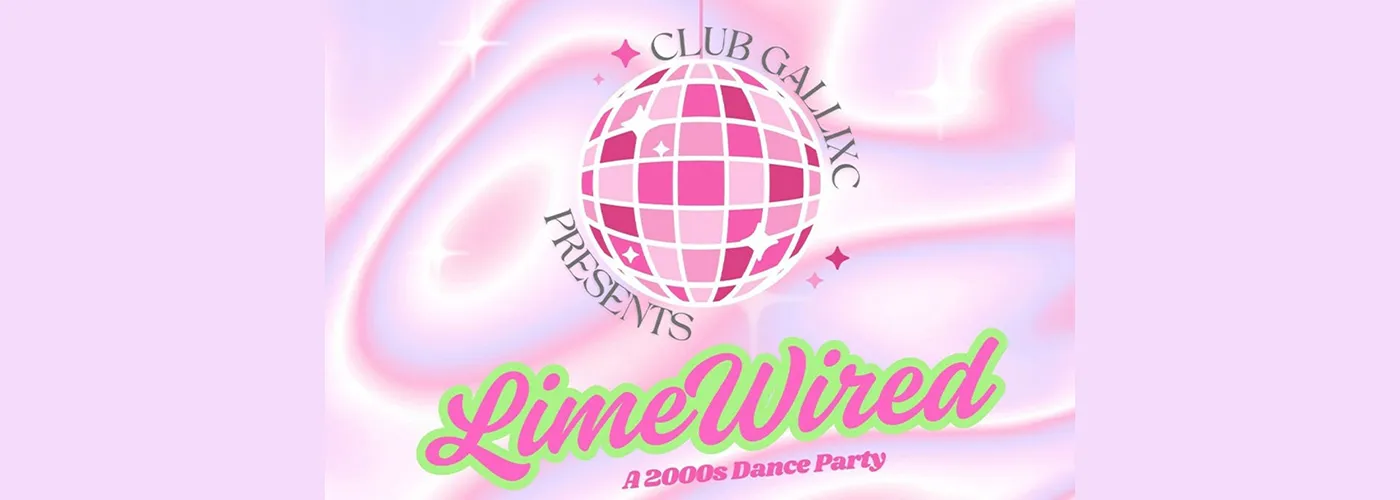 Limewired – A 2000’s Dance Party