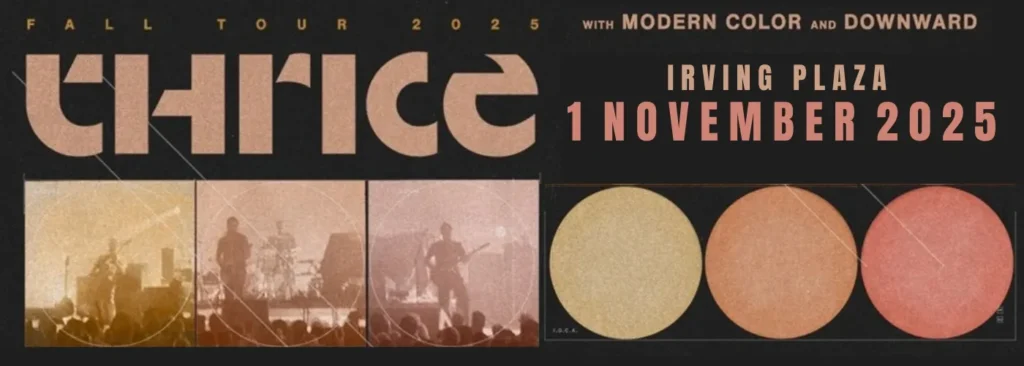Thrice at Irving Plaza