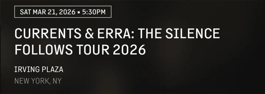 Erra & Currents at Irving Plaza