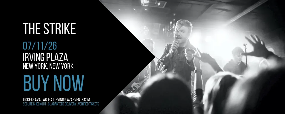 The Strike at Irving Plaza