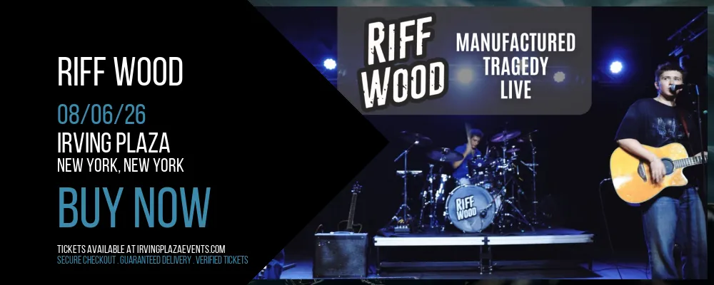 Riff Wood at Irving Plaza
