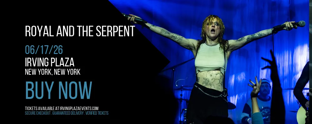Royal and The Serpent at Irving Plaza
