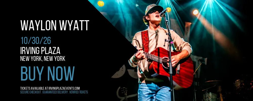 Waylon Wyatt at Irving Plaza