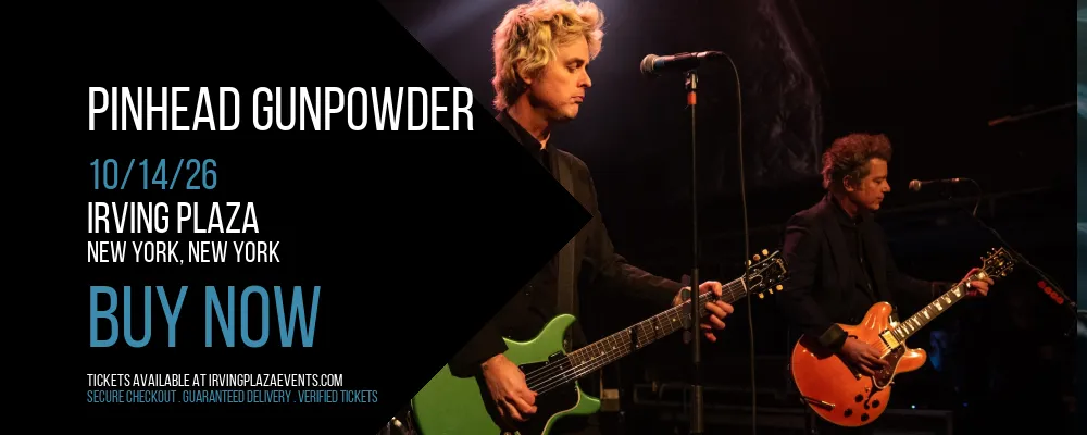 Pinhead Gunpowder at Irving Plaza