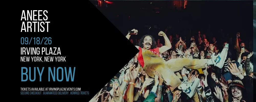 Anees at Irving Plaza